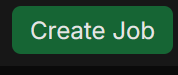 Create Job button